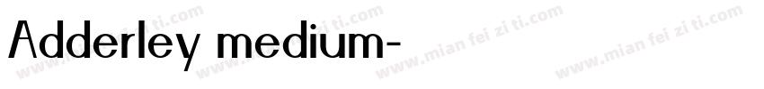 Adderley medium字体转换